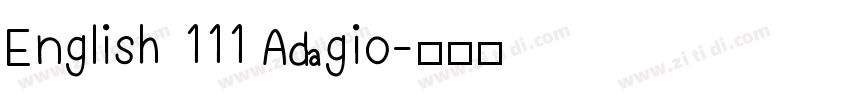 English 111 Adagio字体转换